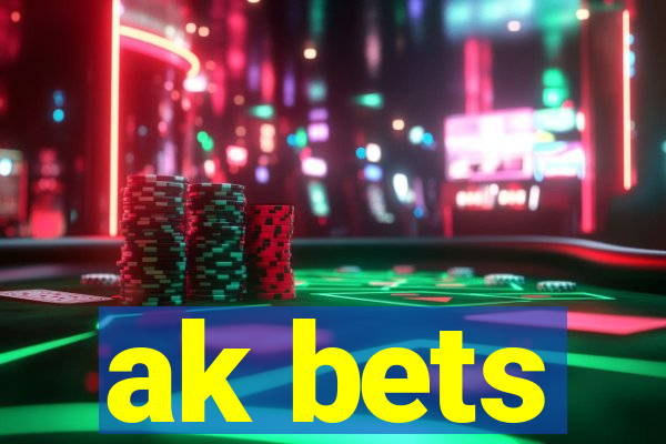 ak bets